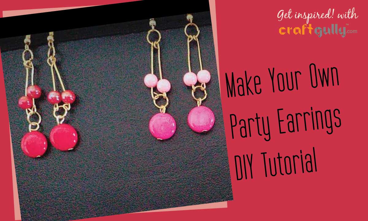 Make Your Own Party Earrings - A Photo Tutorial Make Your Own Party Earrings - A Photo Tutorial