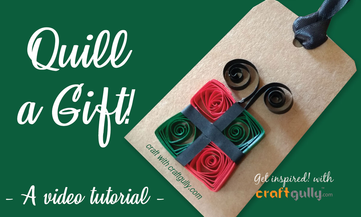 Quilled Gift Tag - A Video Tutorial