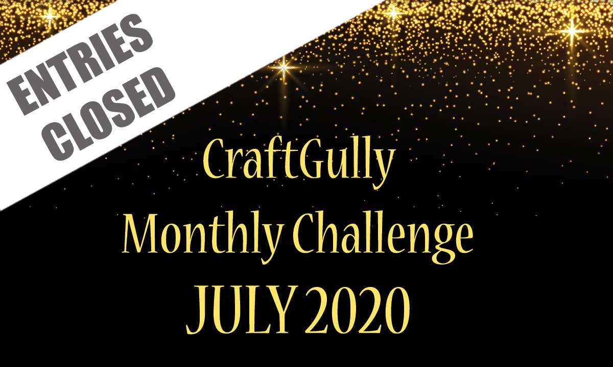 CraftGully Monthly Challenge - July 2020