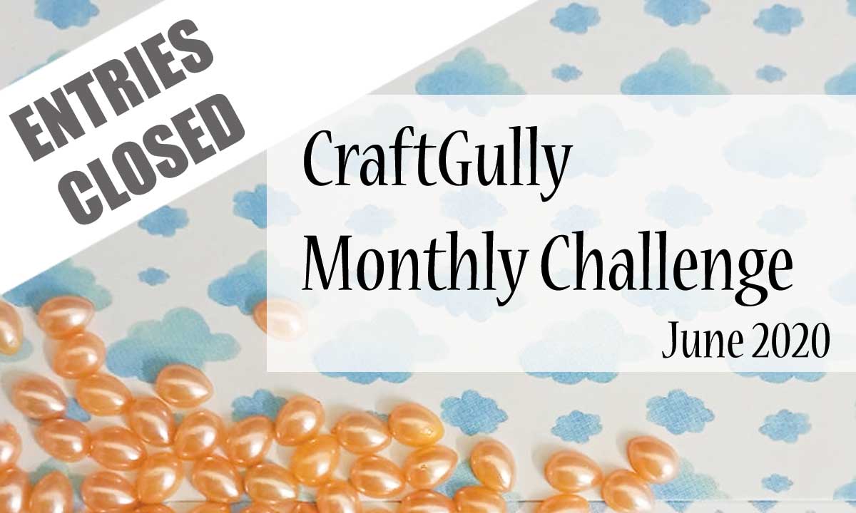 CraftGully Monthly Challenge - June 2020