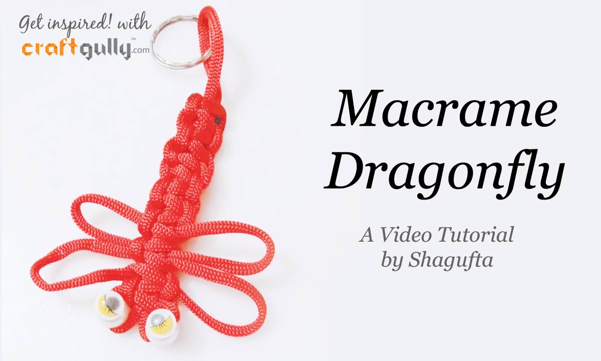 Macrame Dragonfly - A Video Tutorial