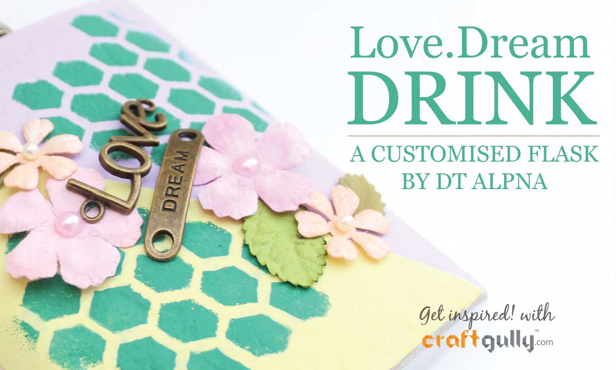 Love.Dream.Drink. A Makeover With Chalk Paints.