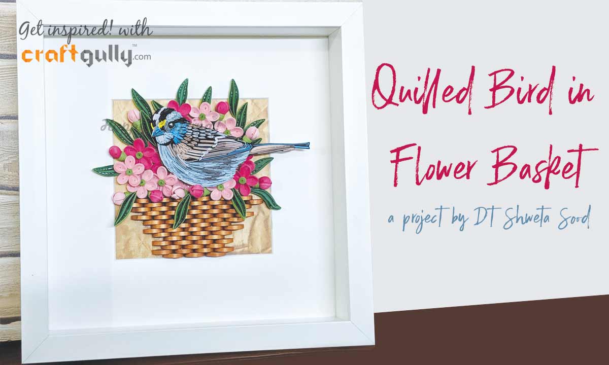 Quilled Bird In A Flower Basket
