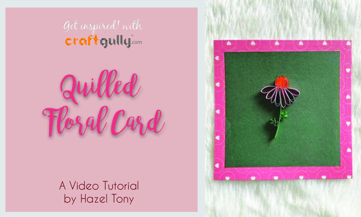 Quilled Floral Card