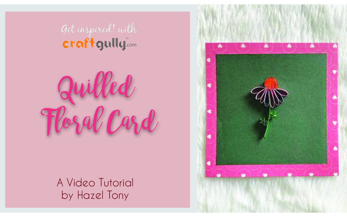 Quilled Floral Card
