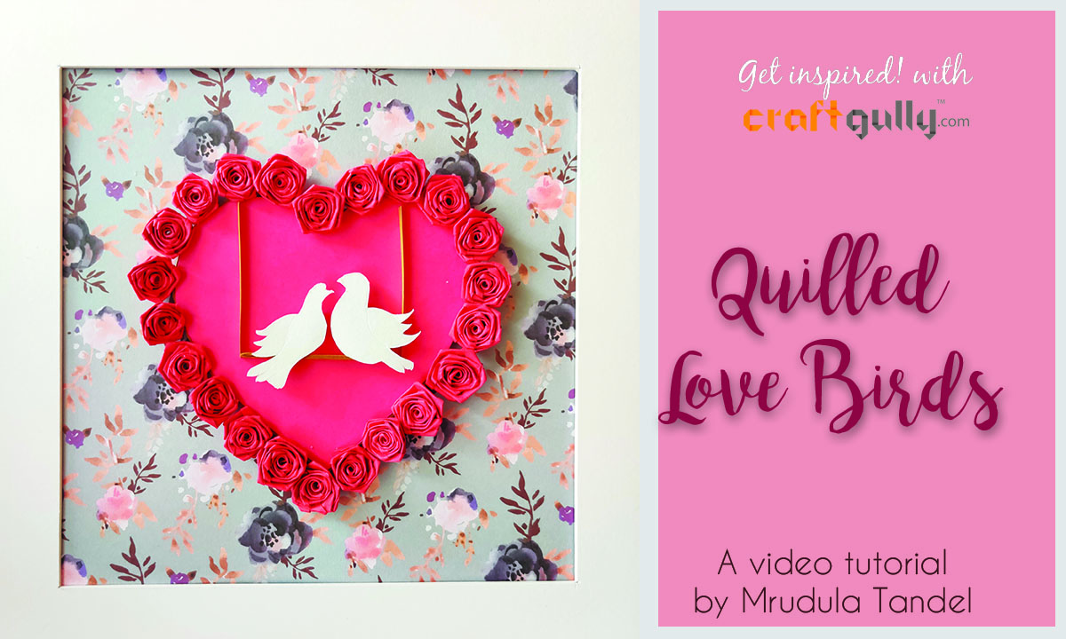 Quilled Love Birds