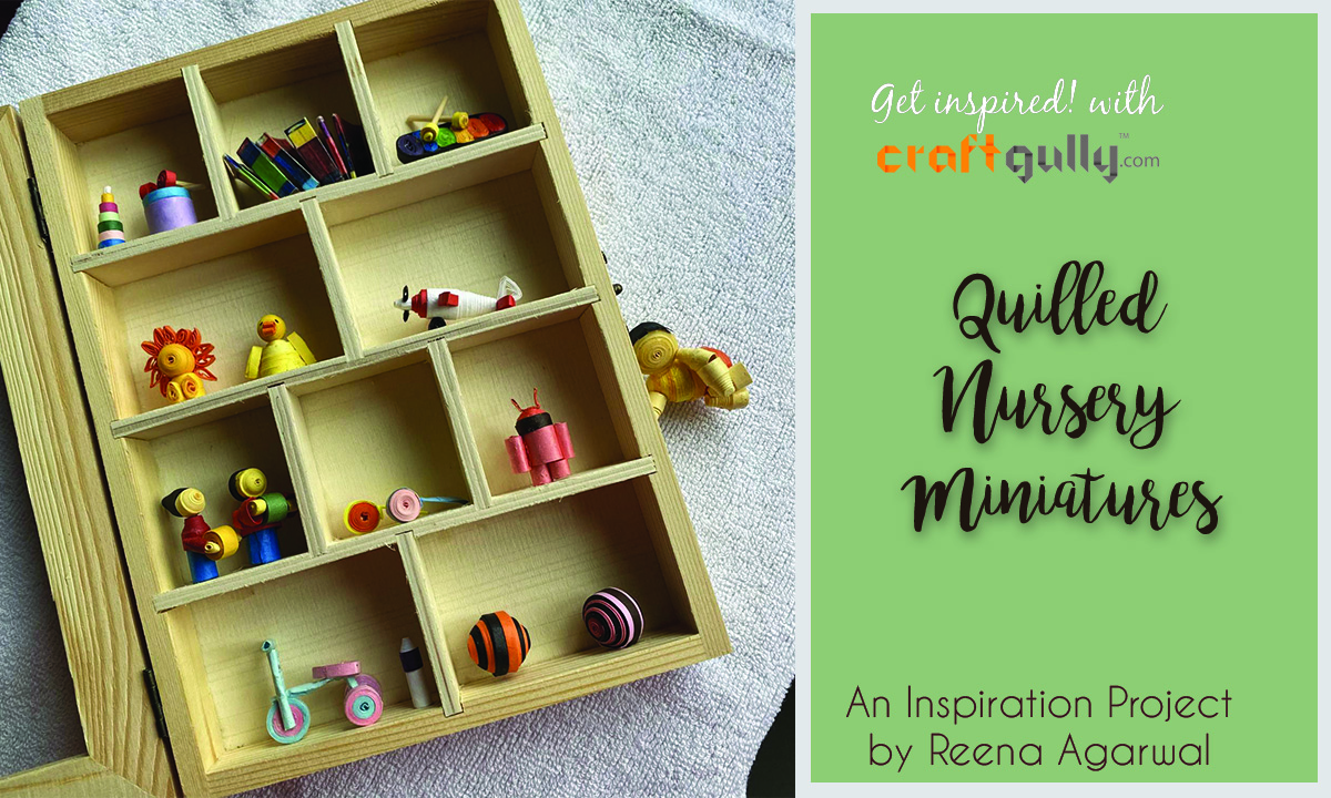 Quilled Nursery Miniatures