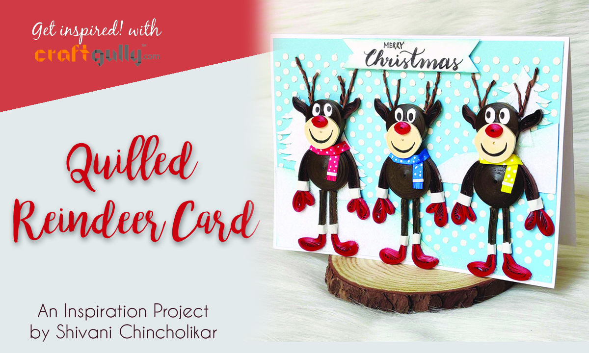 Quilled Reindeer Card for Christmas