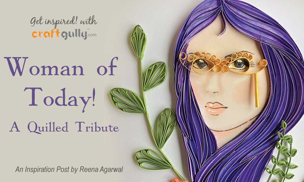 Quilled Woman Of Today