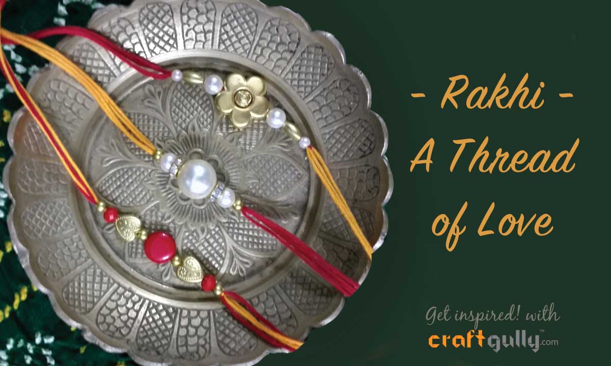 Rakhi - A Thread Of Love