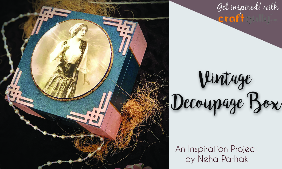 Vintage Decoupage Box Vintage Decoupage Box