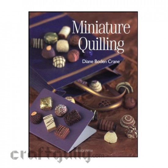 Miniature Quilling Illustrated Edition