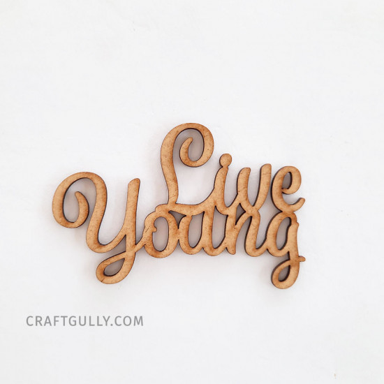 MDF Sentiments #22 - Live Young