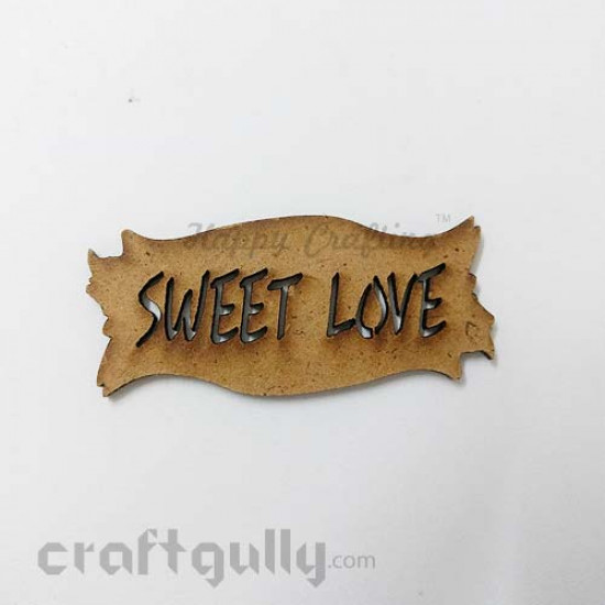 MDF Sentiments #3 - Sweet Love