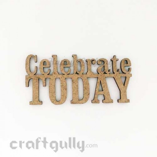 MDF Sentiments #6 - Celebrate Today